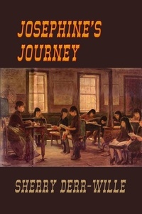  Sherry Derr-Wille - Josephine's Journey - The Quade Series, #3.