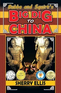 Bubba and Squirt's Big Dig to China