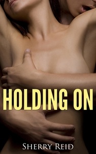  Sherry Reid - Holding On - Ben and Jackie, #2.