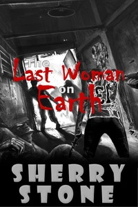 The Last Woman on Earth