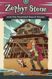 Zephyr Stone and the Haunted Beach House