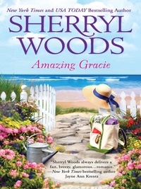 Sherryl Woods - Amazing Gracie.
