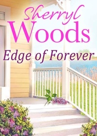 Sherryl Woods - Edge of Forever.