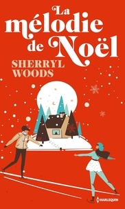 Sherryl Woods - La mélodie de Noël.