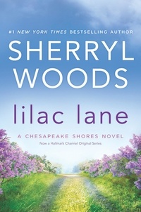 Sherryl Woods - Lilac Lane.