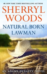 Sherryl Woods - Natural Born Lawman.