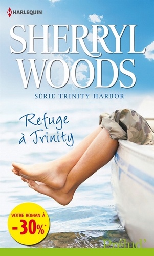Refuge à Trinity. (promotion) Série Trinity Harbor, vol. 1