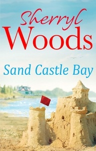 Sherryl Woods - Sand Castle Bay.