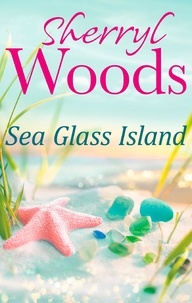 Sherryl Woods - Sea Glass Island.