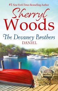 Sherryl Woods - The Devaney Brothers: Daniel.
