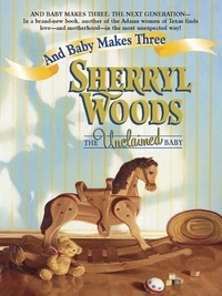 Sherryl Woods - The Unclaimed Baby.