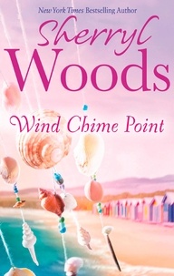 Sherryl Woods - Wind Chime Point.