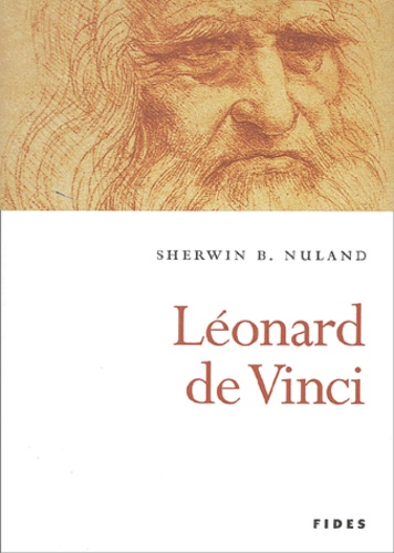 Sherwin-B Nuland - Leonard De Vinci.