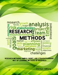 Sherwyn Allibang - Research Methods: Simple, Short, And Straightforward Way Of Learning Methods Of Research.