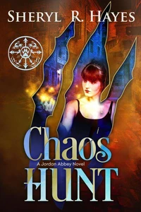 Chaos Hunt: A Jordan Abbey Novel