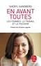 Sheryl Sandberg - En avant toutes - Les femmes, le travail et le pouvoir.