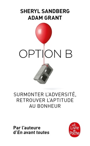 Option B. Surmonter l'adversité, retrouver l'aptitude au bonheur