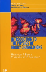 Introduction To The Physics Of Highly Charged Ions