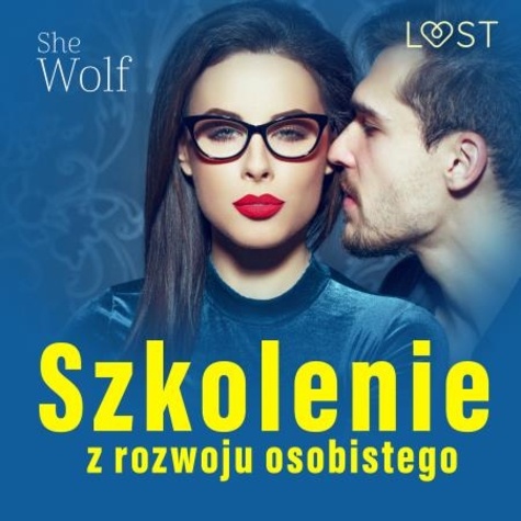  Shewolf et Artur Ziajkiewicz - Szkolenie z rozwoju osobistego – opowiadanie erotyczne.