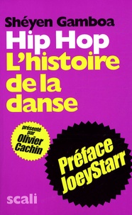 Sheyen Gamboa - Hip-hop - L'histoire de la danse.