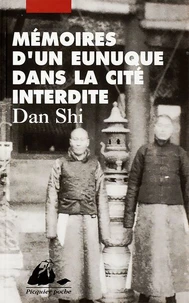 Mémoires d'un eunuque dans la cité interdite