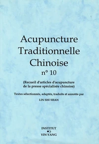 Acupuncture traditionnelle chinoise n° 10