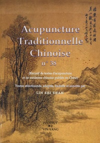 Shi Shan Lin - Acupuncture traditionnelle chinoise n° 38.