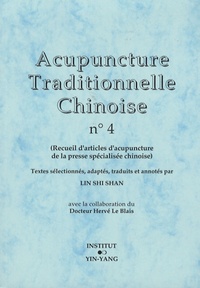 Shi Shan Lin - Acupuncture traditionnelle chinoise n° 4.