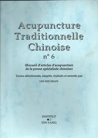 Acupuncture traditionnelle chinoise n° 6