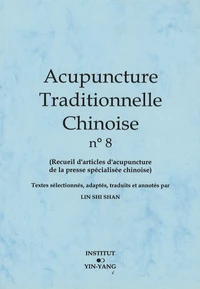 Acupuncture traditionnelle chinoise n° 8
