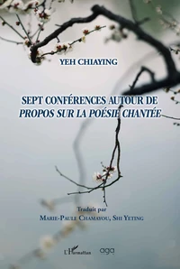 Sept conférences autour de propos sur la poésie chantée