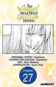 The Angel Next Door Spoils Me Rotten #027