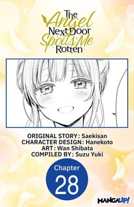 The Angel Next Door Spoils Me Rotten #028