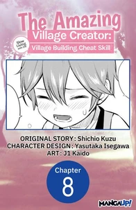 The Amazing Village Creator: Slow Living with the Village Building Cheat Skill #008