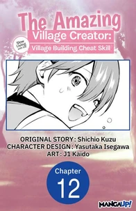 The Amazing Village Creator: Slow Living with the Village Building Cheat Skill #012