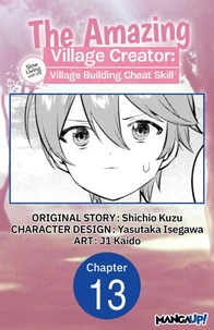 The Amazing Village Creator: Slow Living with the Village Building Cheat Skill #013