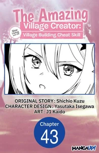 The Amazing Village Creator: Slow Living with the Village Building Cheat Skill #043