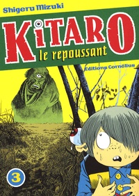 Shigeru Mizuki - Kitaro le repoussant Tome 3 : .