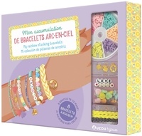  Shiilia - Mon accumulation de bracelets arc-en-ciel - 8 bracelets à réaliser !.