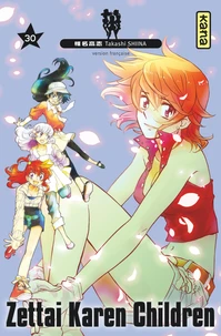 Zettai Karen Children Tome 30