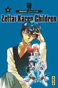 Zettai Karen Children Tome 31