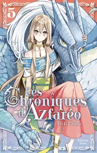 Les Chroniques d'Azfaréo Tome 5