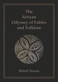 The African Odyssey of Fables and Folklore