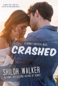  Shiloh Walker - Crashed.