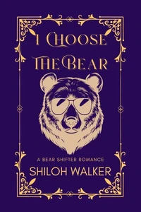 I Choose The Bear