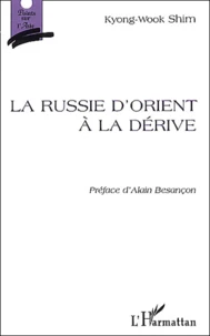 La Russie D'Orient A La Derive