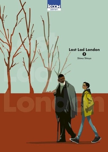 Lost Lad London Tome 2