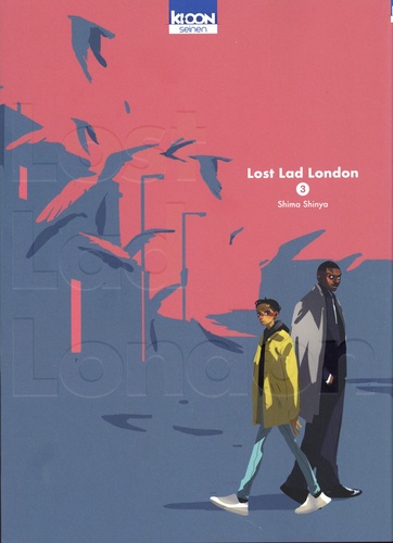 Lost Lad London Tome 3