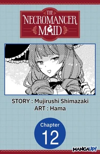 The Necromancer Maid #012