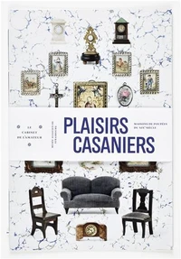 Plaisirs casaniers